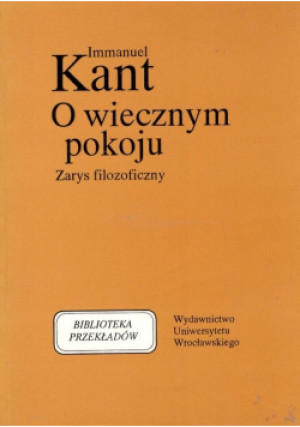 O wiecznym pokoju - Immanuel Kant - książka  wyd. 1995