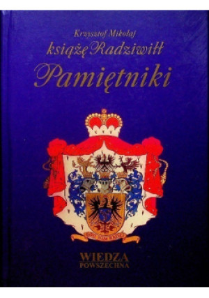 Pamiętniki - Krzysztof Mikołaj Radziwiłł - książka historyczna wyd. 2000