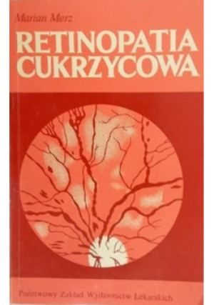 Retinopatia cukrzycowa - Marian Merz - książka  wyd. 1978