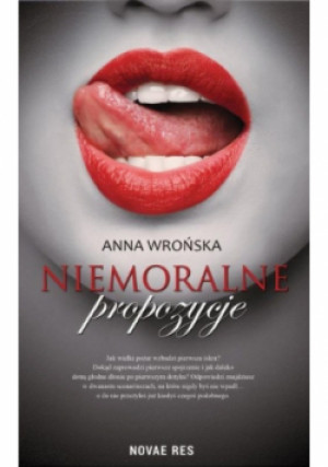 Niemoralne propozycje - Anna Wrońska - książka  wyd. 2022