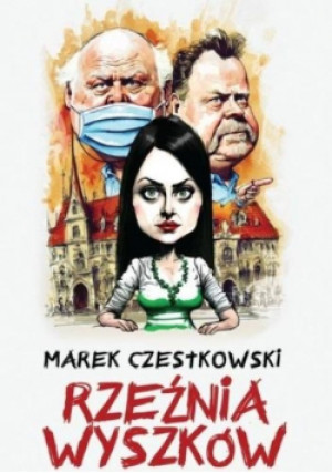 Rzeźnia Wyszków - Marek Czestkowski - książka  wyd. 2023
