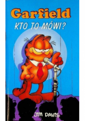 Garfield kto to mówi - Jim Davis - książka  wyd. 2001