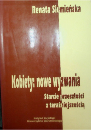 Kobiety nowe wyzwania - Renata Siemieńska - książka historyczna wyd. 1996