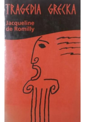 Tragedia grecka - Romilly de Jacqueline - książka  wyd. 1994