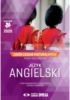 Język angielski Matura 2020 Zbiór zadań matura poziom rozszerzony - - Kozłowska I. Gąsiorkiewicz, J. Kowalska - książka  wyd. 2019