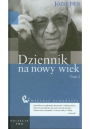 Dziennik na nowy wiek Tom 2 - Józef Hen - książka  wyd. 2012