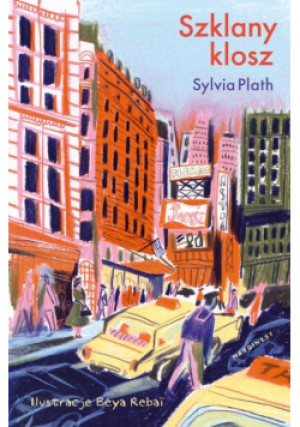 Szklany klosz - Sylvia Plath - książka  wyd. 2023