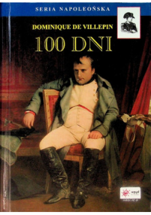 100 dni - Dominique de Villepin - książka  wyd. 2004