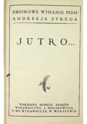 Jutro... 1930 r. - Andrzej Strug - książka  wyd. 1930