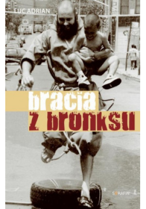 Bracia z Bronksu - Luc Adrian - książka  wyd. 2016