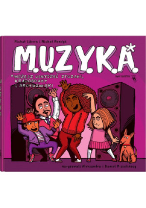 Muzyka Możesz usłyszeć zygzaki krajobrazy i archidźwięki - Michał Libera, Michał Mendyk - książka  wyd. 2020