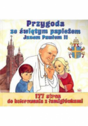 Kolorowanka. Przygoda ze świętym papieżem - Praca Zbiorowa - książka  wyd. 2014