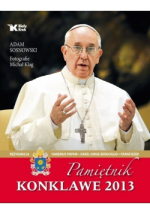 Pamiętnik konklawe 2013 - Michał Klag - książka  wyd. 2013