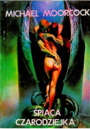Śpiąca czarodziejka - Michael Moorcock - książka fantasy wyd. 1979