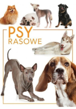 Psy rasowe - książka  wyd. 2020