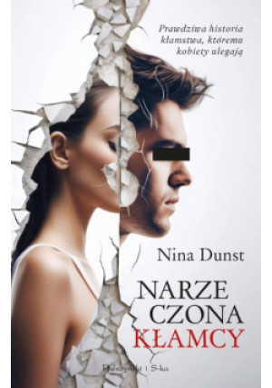 Narzeczona kłamcy - Nina Dunst - książka  wyd. 2024