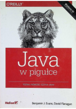 Java W Pigułce - David Flanagan, Benjamin J. Evans - książka  wyd. 2015