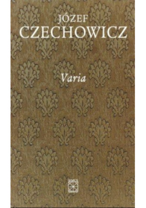 Varia Tom 9 - Józef Czechowicz - książka  wyd. 2013