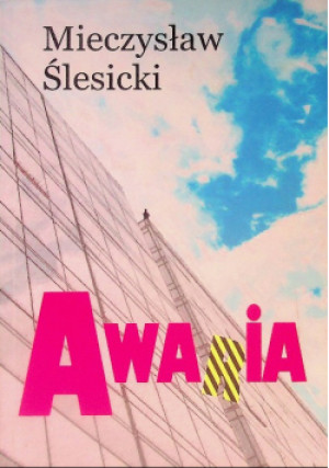 Awaria - Mieczysław Ślesicki - książka  wyd. 2021