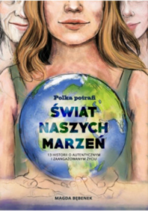 Świat naszych marzeń - Magda Bębenek - książka  wyd. 2020