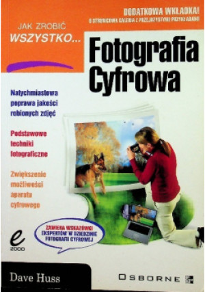 Fotografia cyfrowa - Dave Huss - książka  wyd. 2004
