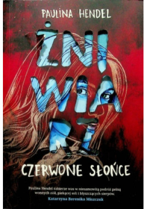 Czerwone Słońce - Paulina Hendel - książka fantasy wyd. 2017