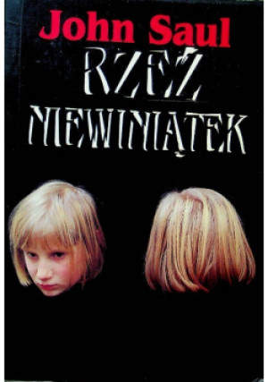 Rzeź niewiniątek - John Saul - książka  wyd. 1994