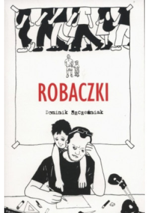 Robaczki - Dominik Szcześniak - książka  wyd. 2015
