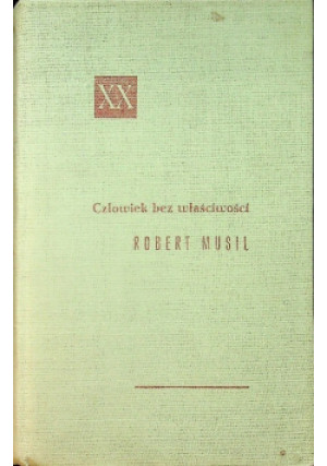 Człowiek bez właściwości Tom 3 - Robert Musil - książka  wyd. 1971
