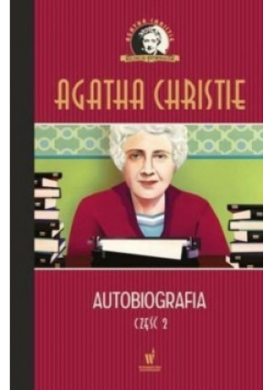 Kolekcja kryminałów Tom 100 Autobiografia Część 2 - Agatha Christie - książka  wyd. 2018