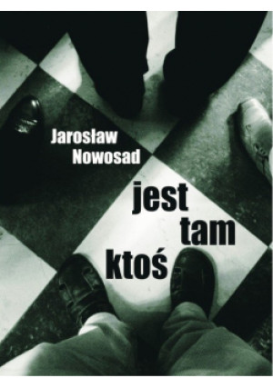Jest tam ktoś - Jarosław Nowosad - książka  wyd. 2023