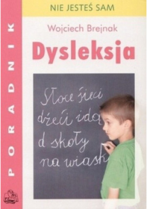 Dysleksja - Wojciech Brejnak - książka  wyd. 2003