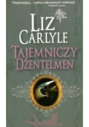 Tajemniczy Dżentelmen - Liz Carlyle - książka  wyd. 2008
