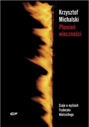 Płomień wieczności - Krzysztof Michalski - książka  wyd. 2007