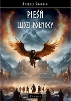 Pieśń Ludzi Północy - Andrzej Chodacki - książka fantasy wyd. 2024