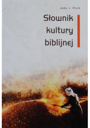 Słownik kultury biblijnej - John J. Pilch - książka  wyd. 2004
