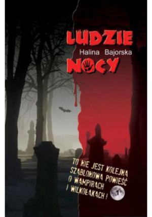 Ludzie nocy - Halina Bajorska - książka fantasy wyd. 2012