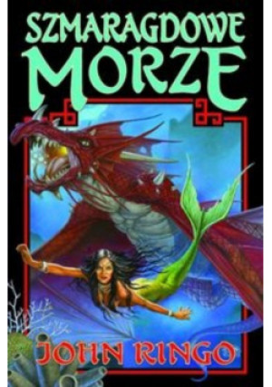 Szmaragdowe morze - John Ringo - książka fantasy wyd. 2006
