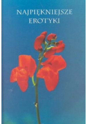 Najpiękniejsze erotyki - książka  wyd. 2003