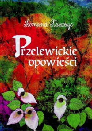 Przelewickie opowieści - Roman Kaszyc - książka  wyd. 2008