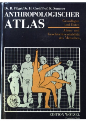 Anthropologischer Atlas - B. Flugel - książka  wyd. 1986