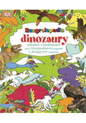 Bazgrolopedia Dinozaury - książka  wyd. 2015