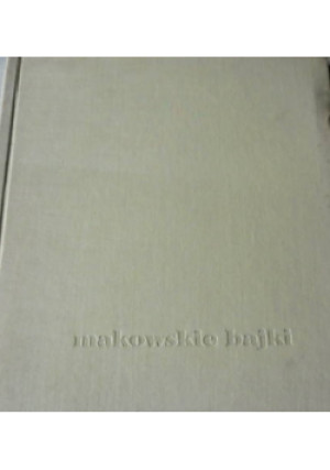 Makowskie bajki - Izabela Borczowska - książka  wyd. 1959