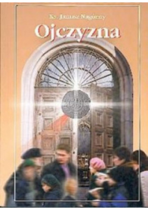 Ojczyzna - Janusz Nagórny - książka reportaż wyd. 2000