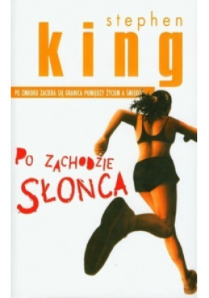 Po zachodzie słońca - Stephen King - książka  wyd. 2009