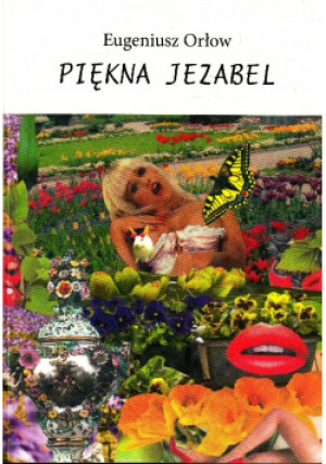 Piękna Jezabel - Eugeniusz Orłow - książka  wyd. 2021