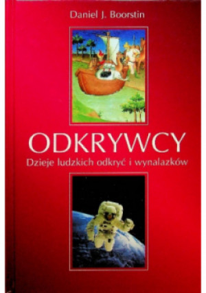Odkrywcy - Daniel J. Boorstin - książka  wyd. 2001