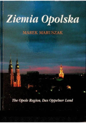 Ziemia Opolska - Marek Maruszak - książka  wyd. 1998