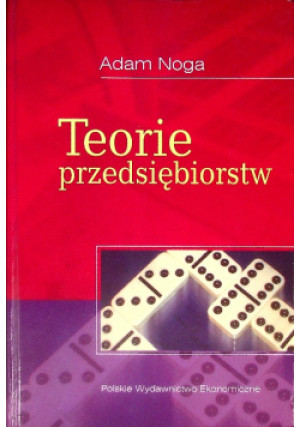 Teorie przedsiębiorstw - Adam Noga - książka  wyd. 2009