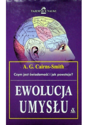 Ewolucja umysłu - A. G. Cairns- Smith - książka  wyd. 1998